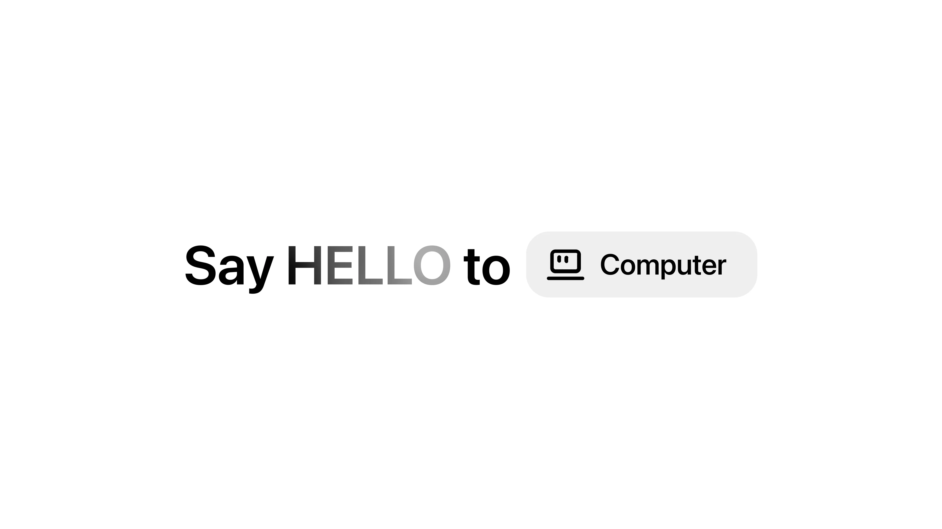 Frame from the final edit — Say Hello to Computer title card